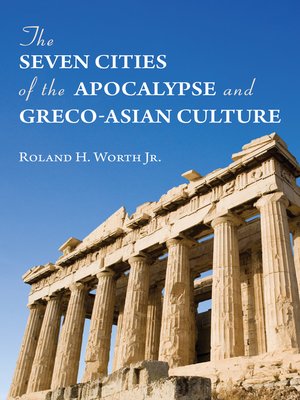 cover image of The Seven Cities of the Apocalypse and Greco-Asian Culture